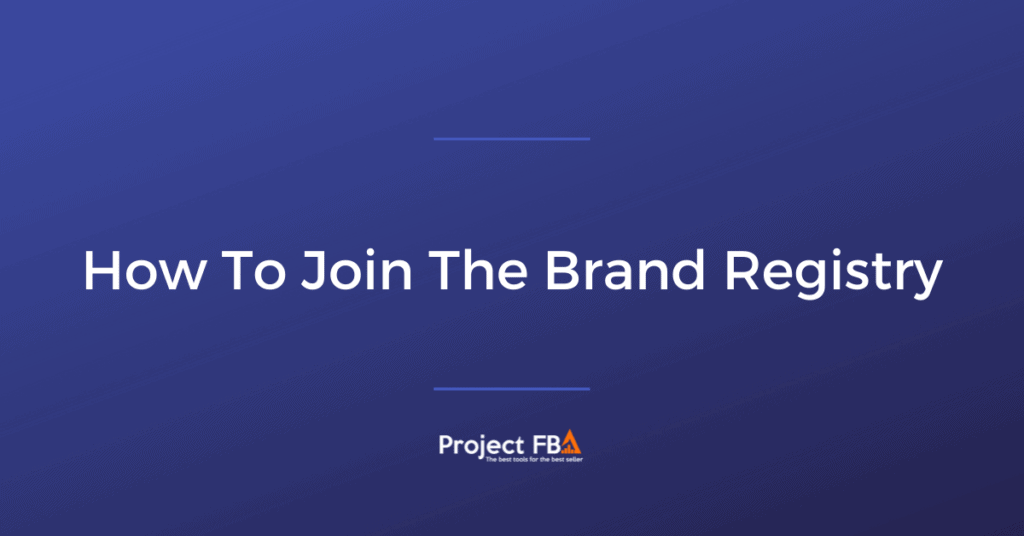 Guide to Join Amazon Brand Registry