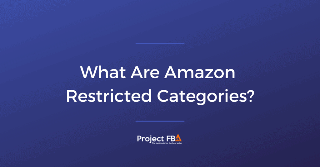 What Are Amazon Restricted Categories_