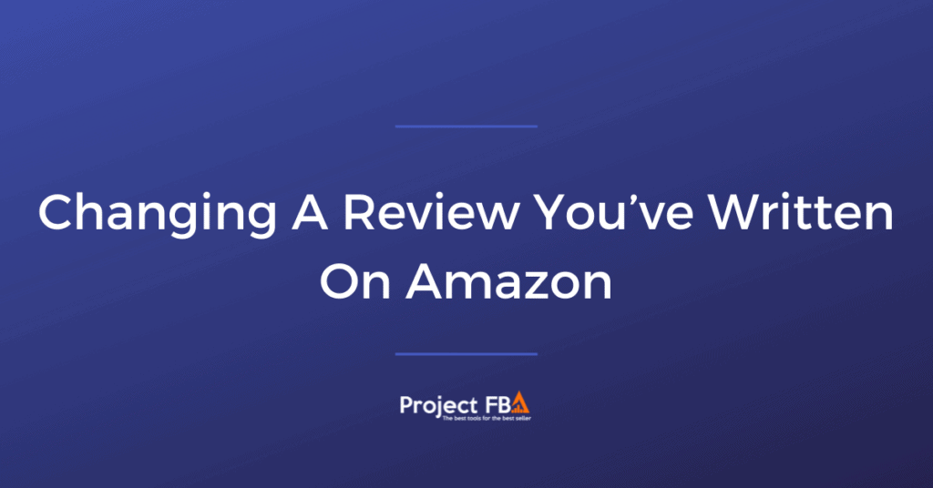 Changing A Review You’ve Written on Amazon