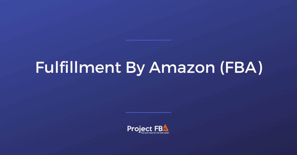 Fulfillment By Amazon FBA
